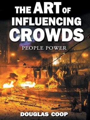 cover image of The Art of Influencing Crowds